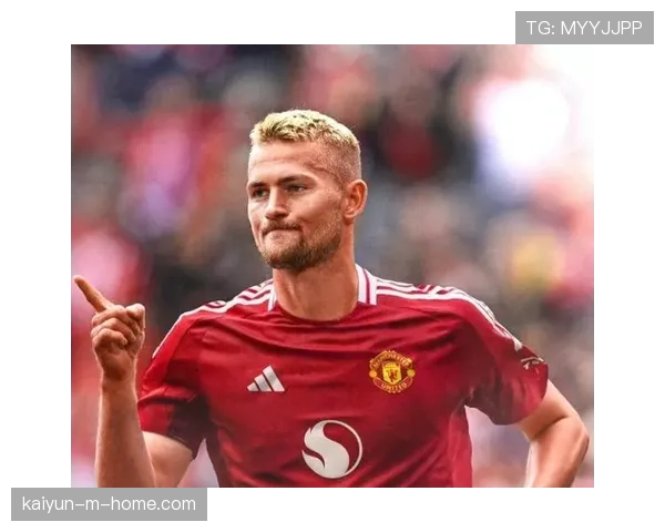 曼联中卫德利赫特背部复杂伤势基本确定赛季提前报销